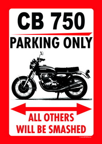 CB 750 PARKING ONLY sign
